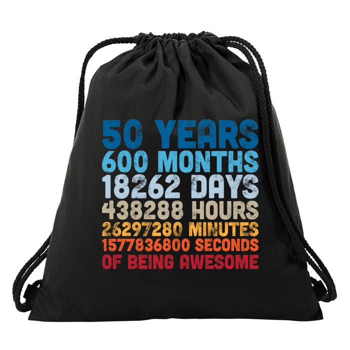 50 Years Months Days Hours Minutes Seconds Of Being Awesome Drawstring Bag