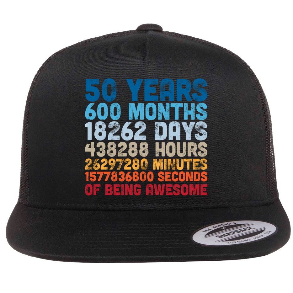 50 Years Months Days Hours Minutes Seconds Of Being Awesome Flatbill Hat