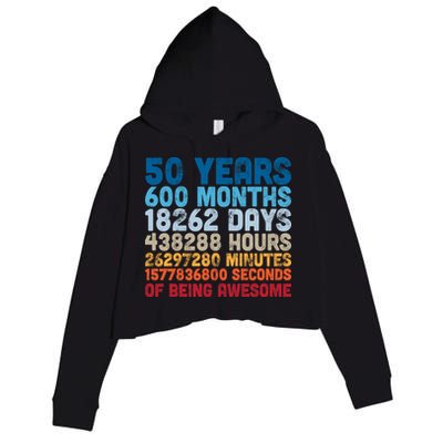 50 Years Months Days Hours Minutes Seconds Of Being Awesome Crop Fleece Hoodie