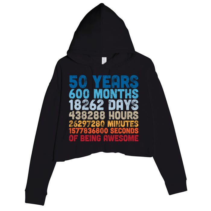 50 Years Months Days Hours Minutes Seconds Of Being Awesome Crop Fleece Hoodie
