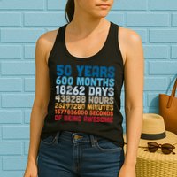 50 Years Months Days Hours Minutes Seconds Of Being Awesome Womens Tank Top