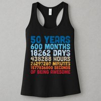 50 Years Months Days Hours Minutes Seconds Of Being Awesome Womens Tank Top