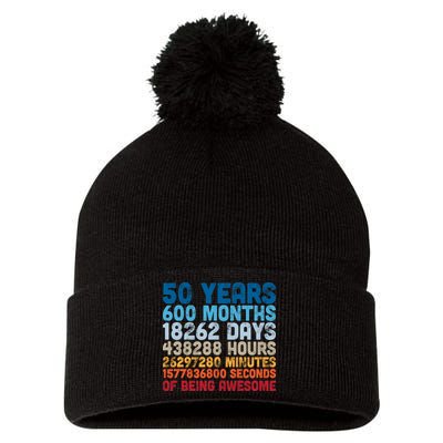 50 Years Months Days Hours Minutes Seconds Of Being Awesome Pom Pom 12in Knit Beanie