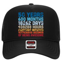 50 Years Months Days Hours Minutes Seconds Of Being Awesome Trucker Hat