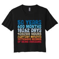50 Years Months Days Hours Minutes Seconds Of Being Awesome Crop Top