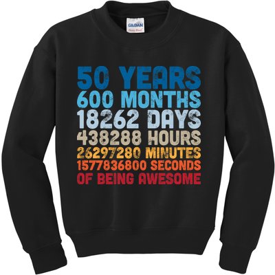 50 Years Months Days Hours Minutes Seconds Of Being Awesome Kids Sweatshirt