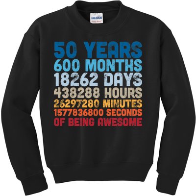 50 Years Months Days Hours Minutes Seconds Of Being Awesome Kids Sweatshirt