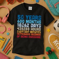 50 Years Months Days Hours Minutes Seconds Of Being Awesome Kids T-Shirt