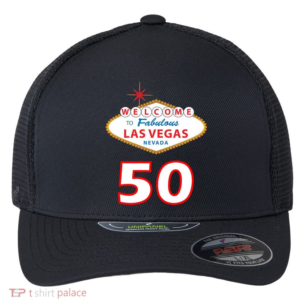 50 Years Old In Vegas - 50th Birthday Flexfit Unipanel Trucker Cap