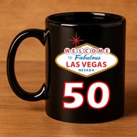 50 Years Old In Vegas - 50th Birthday 11oz C Handle Ceramic Mug