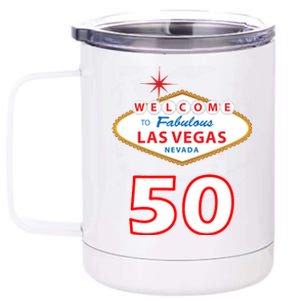 50 Years Old In Vegas - 50th Birthday 12 oz Stainless Steel Tumbler Cup