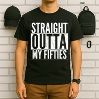 50th Birthday - Straight Outta My Fifties T-Shirt