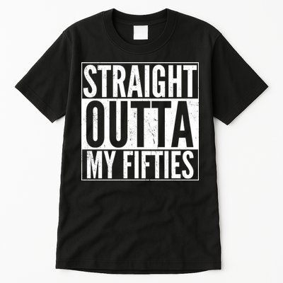 50th Birthday - Straight Outta My Fifties Tall T-Shirt