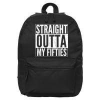 50th Birthday - Straight Outta My Fifties 16 in Basic Backpack