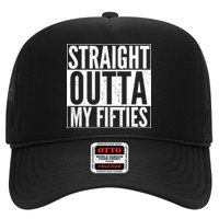 50th Birthday - Straight Outta My Fifties Trucker Hat