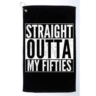 50th Birthday - Straight Outta My Fifties Golf Towel