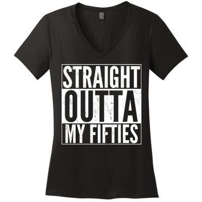 50th Birthday - Straight Outta My Fifties Women's V-Neck T-Shirt