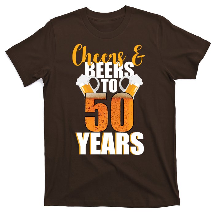 50th Birthday Cheers & Beers To 50 Years T-Shirt