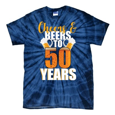 50th Birthday Cheers & Beers To 50 Years Tie-Dye T-Shirt