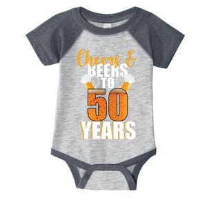 50th Birthday Cheers & Beers To 50 Years Infant Baby Jersey Bodysuit