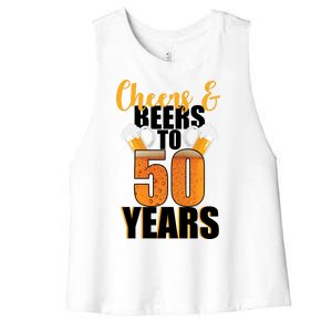 50th Birthday Cheers & Beers To 50 Years Women's Racerback Cropped Tank