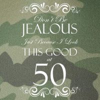 50th Birthday: Don't Be Jealous Just Because I Look This Good At 50 Legacy Tie Dye Trucker Hat