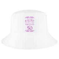 50th Birthday: Don't Be Jealous Just Because I Look This Good At 50 Cool Comfort Performance Bucket Hat