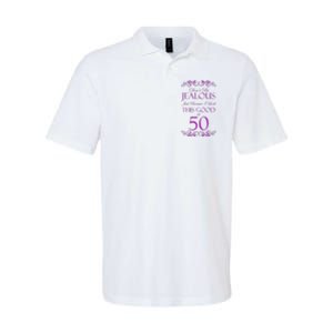 50th Birthday: Don't Be Jealous Just Because I Look This Good At 50 Softstyle Adult Sport Polo