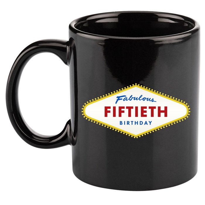 50th Birthday Las Vegas Fabulous fiftieth 11oz C Handle Ceramic Mug