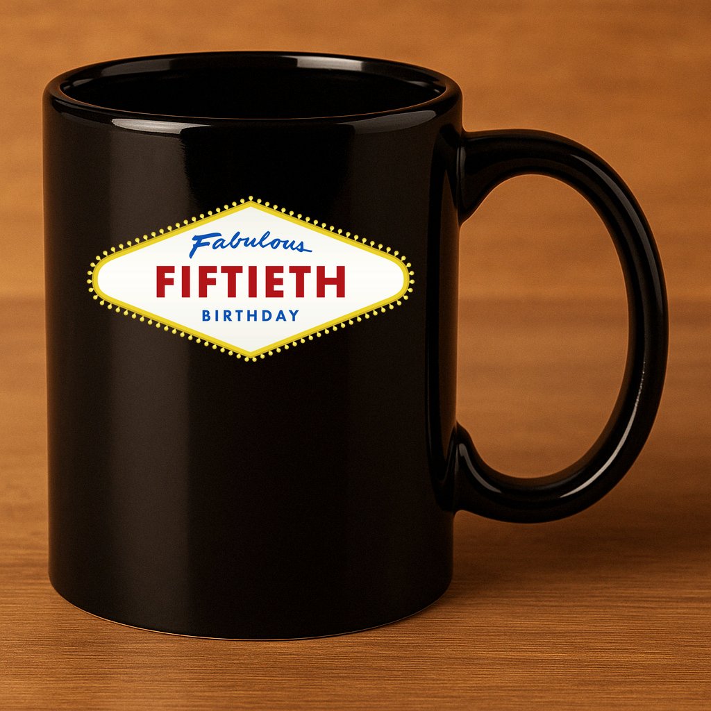 50th Birthday Las Vegas Fabulous fiftieth 11oz C Handle Ceramic Mug