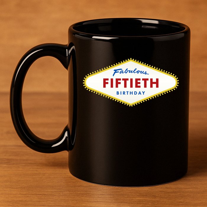 50th Birthday Las Vegas Fabulous fiftieth 11oz C Handle Ceramic Mug