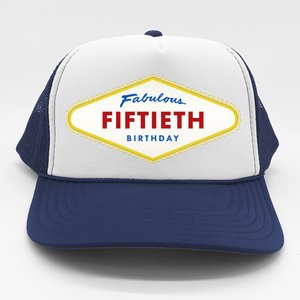 50th Birthday Las Vegas Fabulous fiftieth Trucker Hat