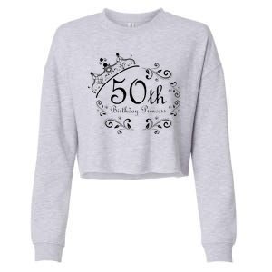 50th Birthday Princess Cropped Pullover Crew