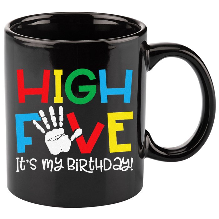 5yr 5th Birthday Funny High Five Its My Birthday 11oz C Handle Ceramic Mug