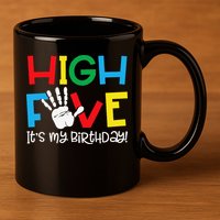 5yr 5th Birthday Funny High Five Its My Birthday 11oz C Handle Ceramic Mug