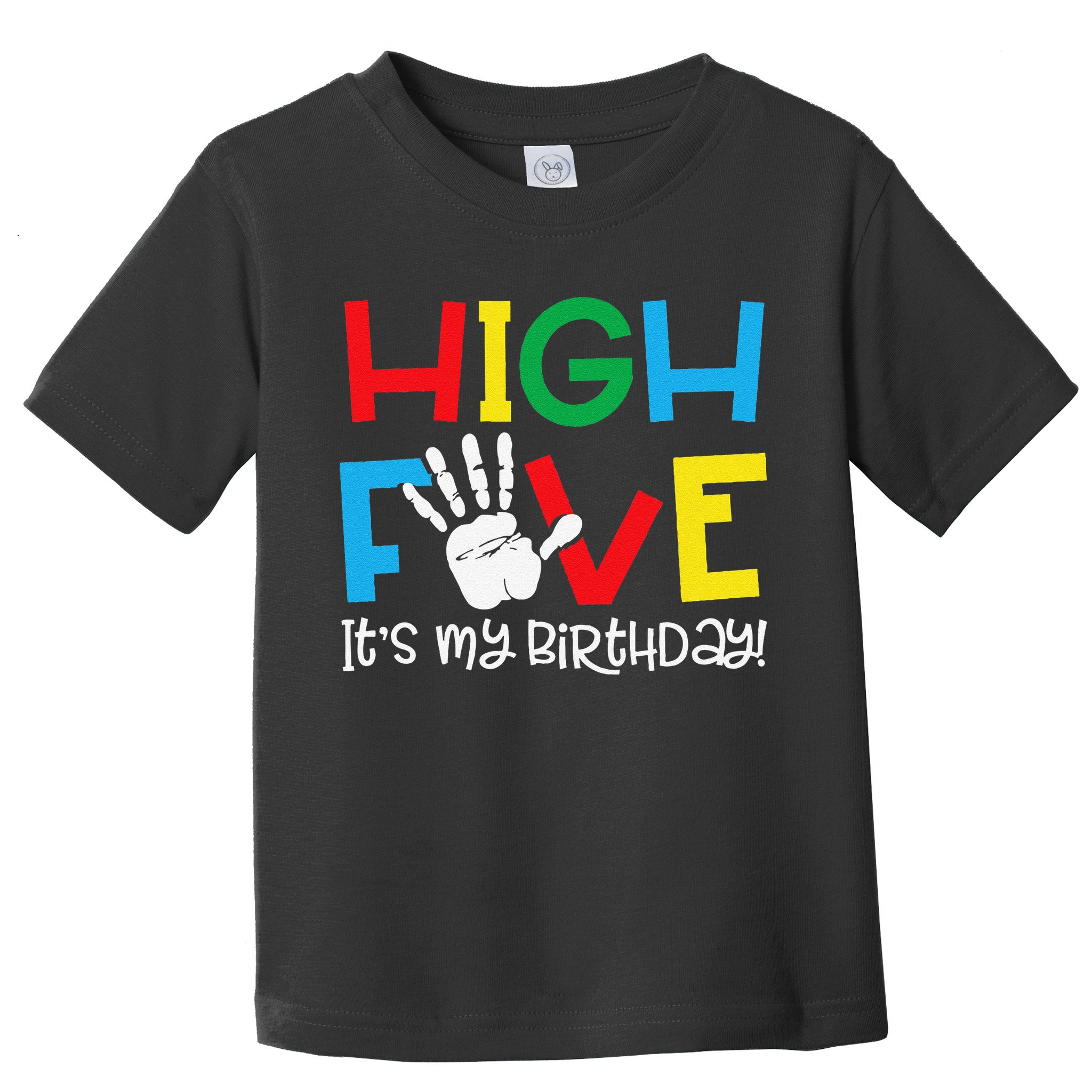 5yr 5th Birthday Funny High Five Its My Birthday Toddler T-Shirt