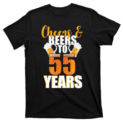 55th Birthday Cheers & Beers To 55 Years T-Shirt