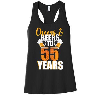 55th Birthday Cheers & Beers To 55 Years Women's Racerback Tank