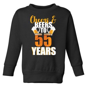 55th Birthday Cheers & Beers To 55 Years Toddler Sweatshirt