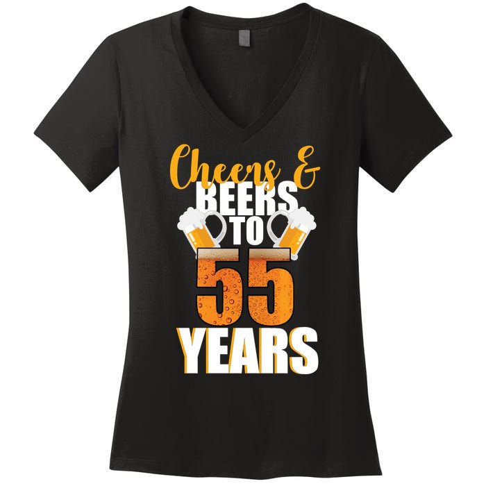 55th Birthday Cheers & Beers To 55 Years Women's V-Neck T-Shirt