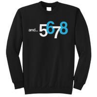 5 6 And 7 8 Cool Count Beat For Dancer Sweatshirt