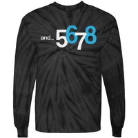 5 6 And 7 8 Cool Count Beat For Dancer Tie-Dye Long Sleeve Shirt