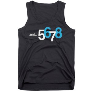 5 6 And 7 8 Cool Count Beat For Dancer Tank Top