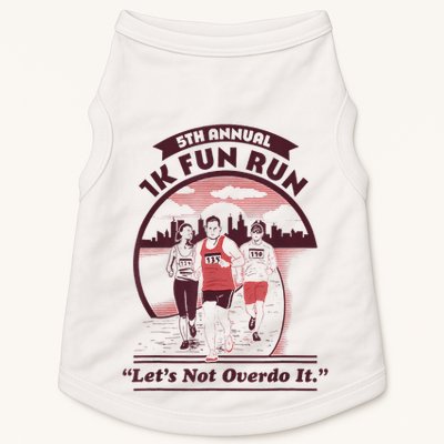5th Annual 1k Fun Run Let's Not Overdo It Running Doggie Tank