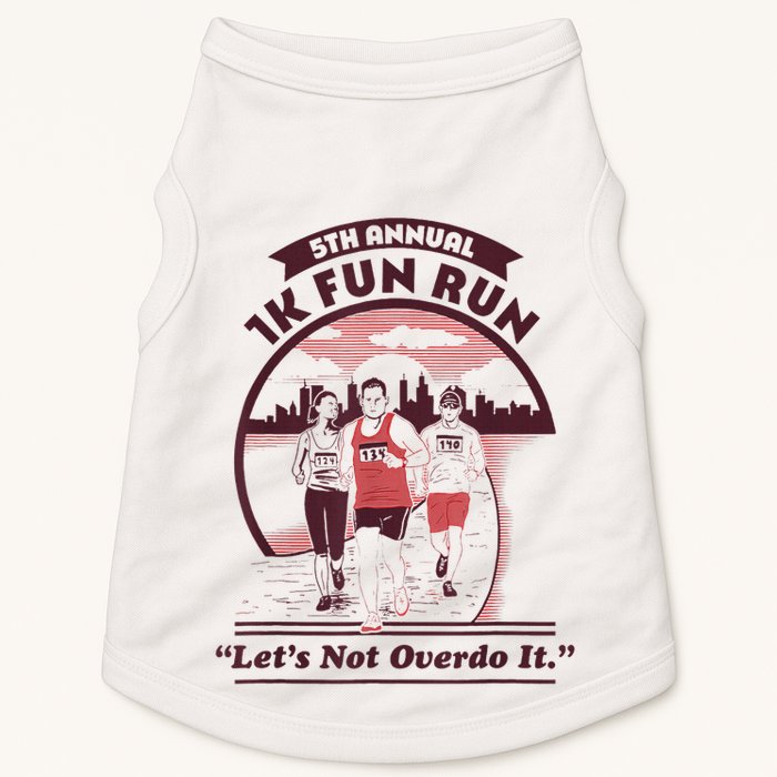 5th Annual 1k Fun Run Let's Not Overdo It Running Doggie Tank