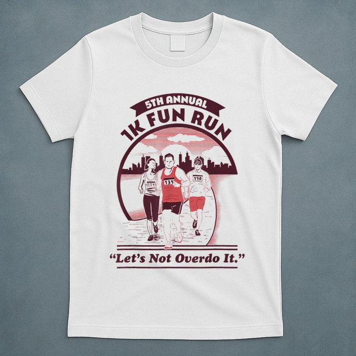 5th Annual 1k Fun Run Let's Not Overdo It Running T-Shirt