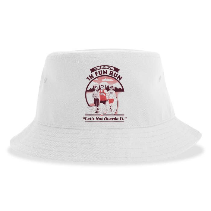 5th Annual 1k Fun Run Let's Not Overdo It Running Sustainable Bucket Hat