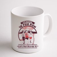 5th Annual 1k Fun Run Let's Not Overdo It Running Mug