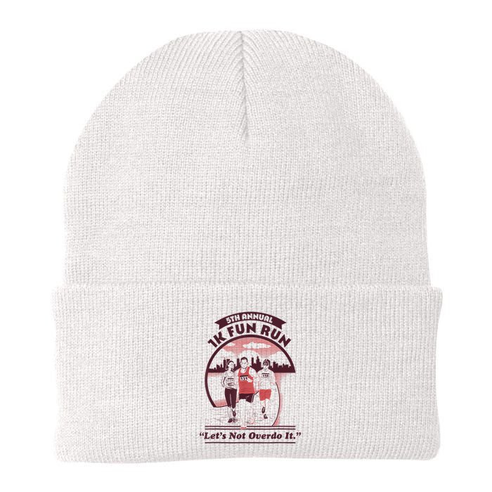 5th Annual 1k Fun Run Let's Not Overdo It Running Beanie