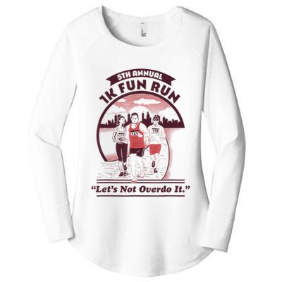 5th Annual 1k Fun Run Let's Not Overdo It Running Women's Perfect Tri Tunic Long Sleeve Shirt